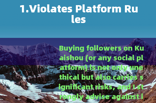 1.Violates Platform Rules
