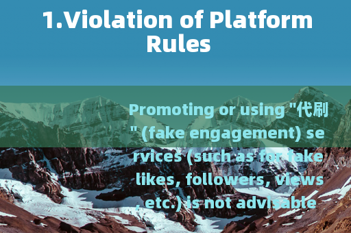 1.Violation of Platform Rules