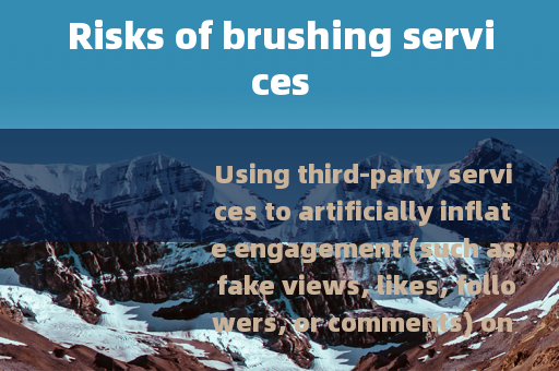 Risks of brushing services